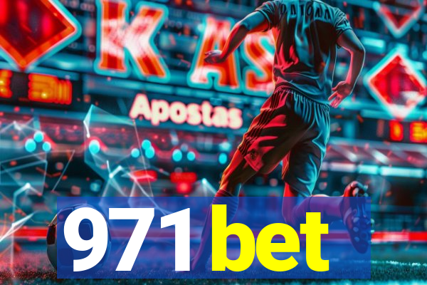 971 bet